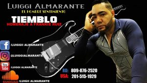 Luiggi Almarante – Tiemblo (Homenaje A Frankie Ruiz)